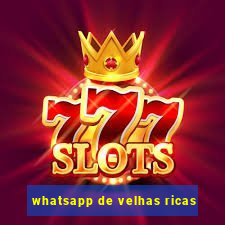 whatsapp de velhas ricas